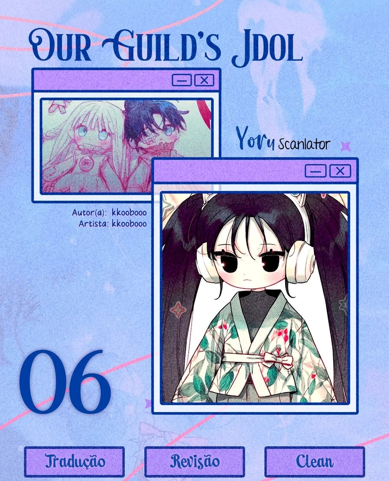 O Ídolo da nossa Guilda Capitulo 6 Pagina 1