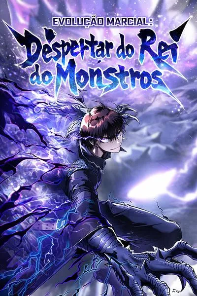 Evolução Marcial: Despertar do Rei dos Monstros