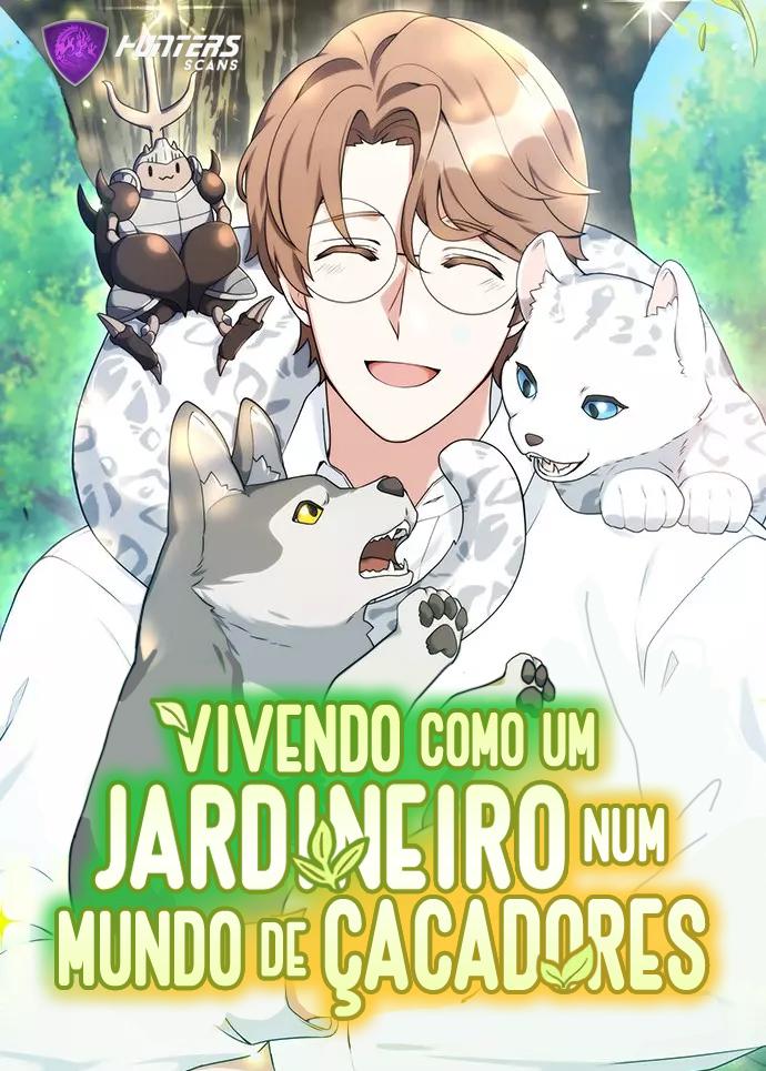 O Jardineiro do Mundo dos Caçadores